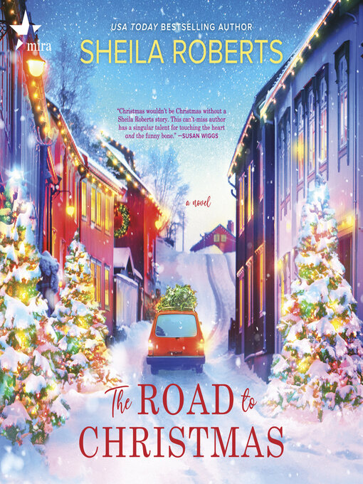 Title details for The Road to Christmas by Sheila Roberts - Available